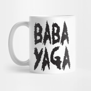 Big Bad BABA YAGA Mug